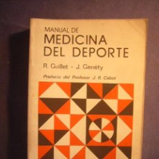 Libros de segunda mano: R. GUILLET - J. GENETY: - MEDICINA DEL DEPORTE - (BARCELONA, 1975)