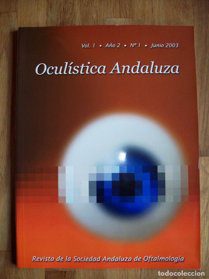 Second hand books: OCUL&Iacute;STICA ANDALUZA : Revista de la Sociedad Andaluza de Oftalmolog&iacute;a. Vol. I ; A&ntilde;o 2 ; N&ordm; 1 ; Junio