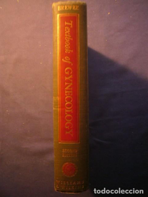 Libros de segunda mano: HOHN BREWER: - TEXTBOOK OF GYNECOLOGY - (BALTIMORE, 1958) (MEDICINA)