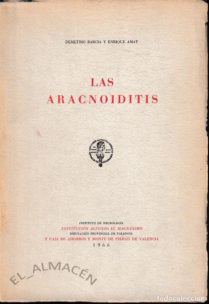 Libros de segunda mano: LAS ARACNOIDITIS (D. BARCIA / E. AMAT 1966) SIN USAR - Foto 1