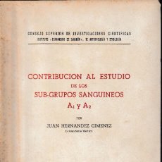 Libros de segunda mano: CONTRIBUCIÓN AL ESTUDIO DE LOS SUB-GRUPOS SANGUÍNEOS A1 Y A2 (HERNÁNDEZ GIMÉNEZ 1944) SIN USAR. Lote 131803370