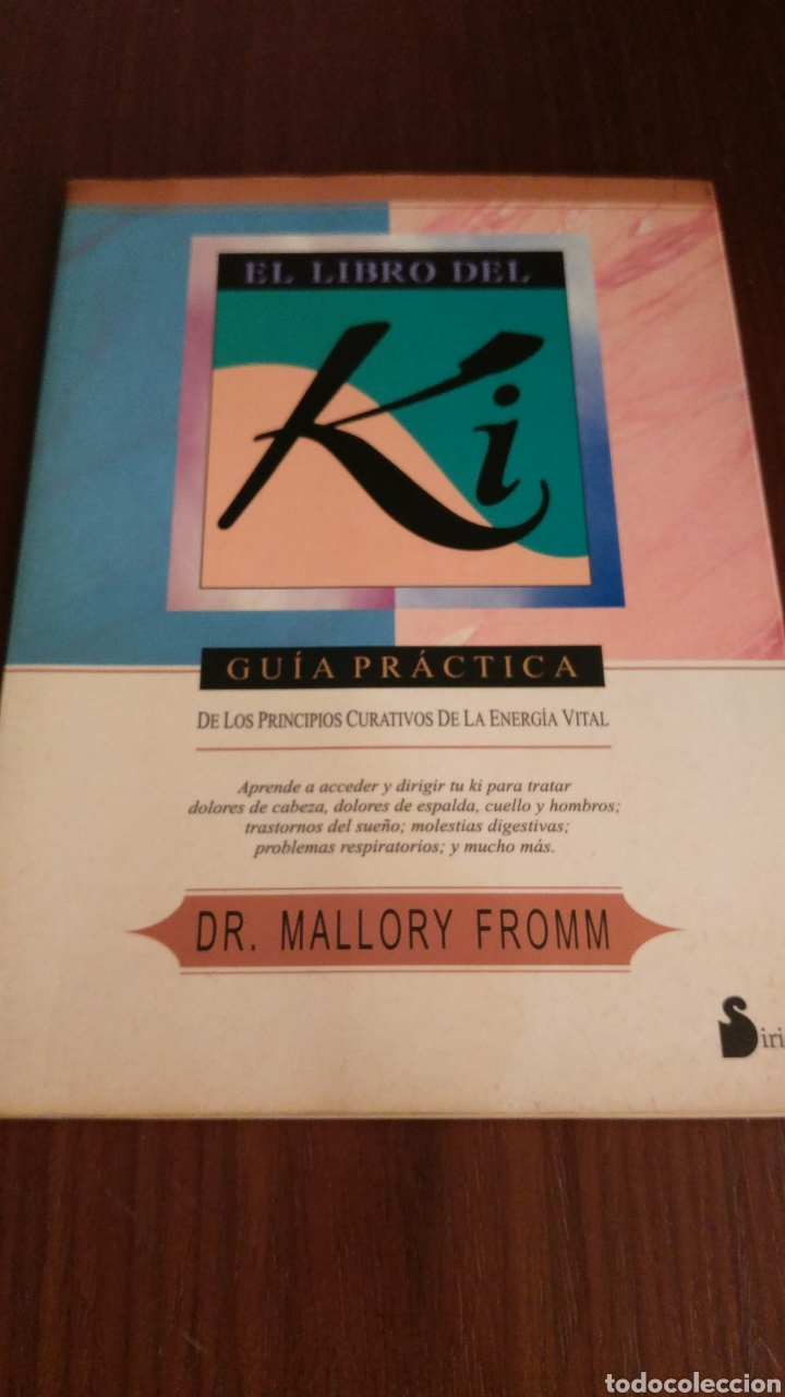 Libros de segunda mano: El libro del Ki. Gu&iacute;a pr&aacute;ctica. Dr. Mallory Fromm