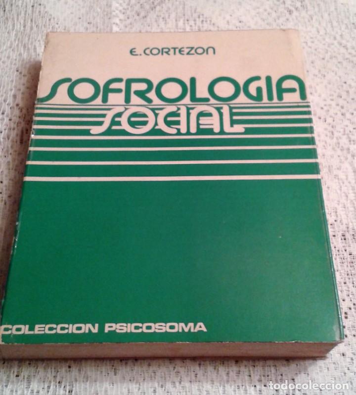 Livros em segunda m&atilde;o: SOFROLOGIA SOCIAL E. CORTEZON COLECCI&Oacute;N PSICOSOMA EDITORIAL CYMYS 1976