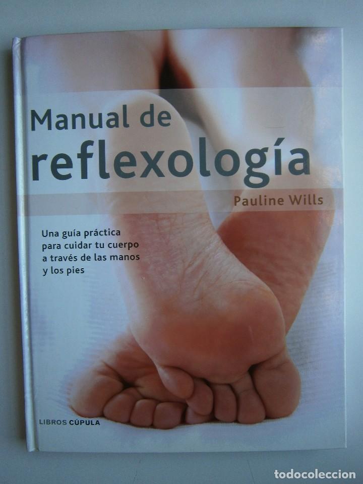 Manual De Reflexologia Pauline Wills Cupula 200 Comprar Libros De Medicina Farmacia Y Salud 0418