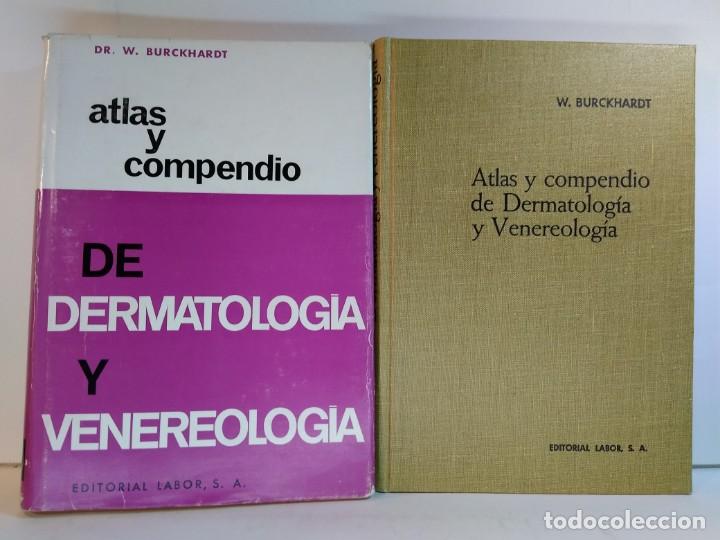 Gebrauchte B&uuml;cher: ATLAS Y COMPENDIO DE DERMATOLOG&Iacute;A Y VENEREOLOG&Iacute;A. Dr. BURCKHARDT, W.