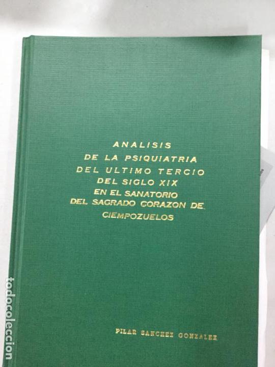 Libros de segunda mano: Analisis de la psiquiatria del ultimo tercio del siglo xix en el sanatorio del sagrado corazon