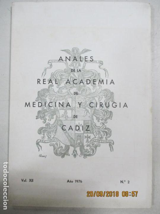 Libri di seconda mano: ANALES DE LA REAL ACADEMIA DE MEDICINA Y CIRUG&Iacute;A DE C&Aacute;DIZ. A&Ntilde;O 1976. VOL XII. N 2.