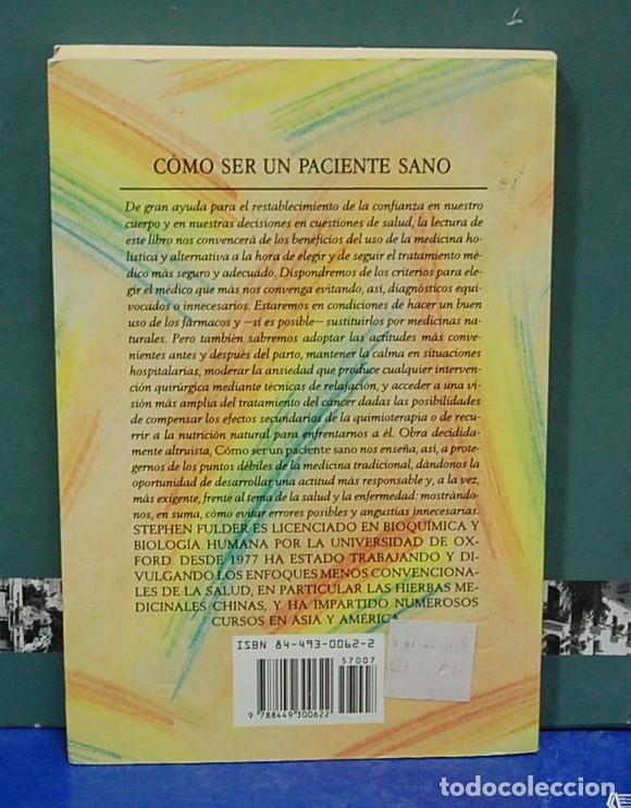 Libros de segunda mano: Como ser un paciente sano . Stephen Fulder - Foto 2