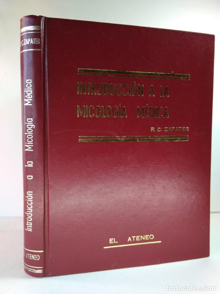 Gebrauchte B&uuml;cher: INTRODUCCI&Oacute;N A LA MICOLOG&Iacute;A M&Eacute;DICA (Los hongos pat&oacute;genos y las micosis). ZAPATER, Ricardo