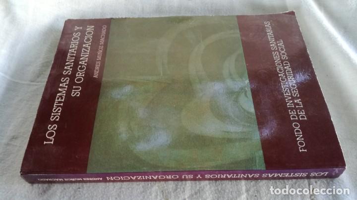 Gebrauchte B&uuml;cher: los sistemas sanitarios y su organizaci&oacute;n	 / 	fondo de investigaciones sanitarias de la seguridad so