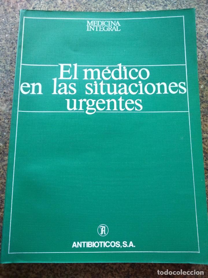 Livros em segunda m&atilde;o: EL MEDICO EN LAS SITUACIONES URGENTES -- MEDICINA INTEGRAL -- 1983 --