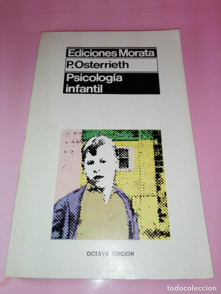 Libros de segunda mano: LIBRO-PSICOLOG&Iacute;A INFANTIL-P.OSTERRIETH-ED.MORATA-8&ordf;EDICI&Oacute;N-1979-PERFECTO ESTADO-VER FOTOS