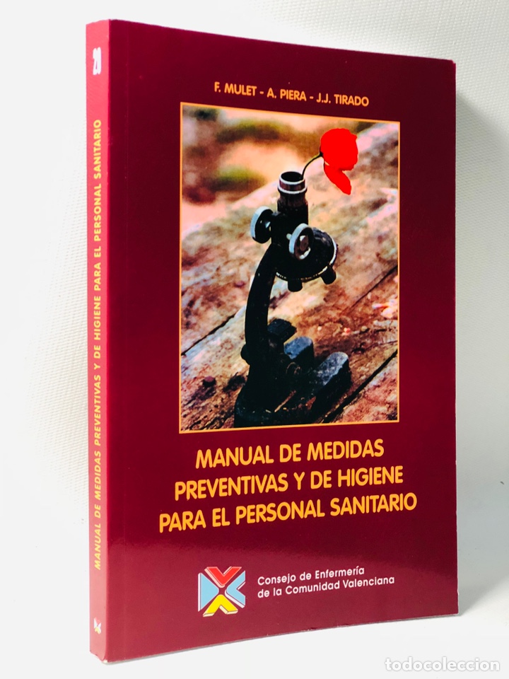 Livres d'occasion: MANUAL DE MEDIDAS PREVENTIVAS Y DE HIGIENE PARA EL PERSONAL SANITARIO &middot; MULET &middot; PIERA &middot; TIRADO