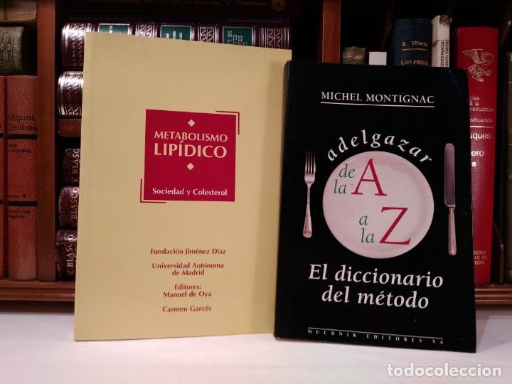 Second hand books: METABOLISMO LIP&Iacute;DICO. Sociedad y Colesterol. ADELGAZAR DE LA A A LA Z. El diccionario del m&eacute;todo.