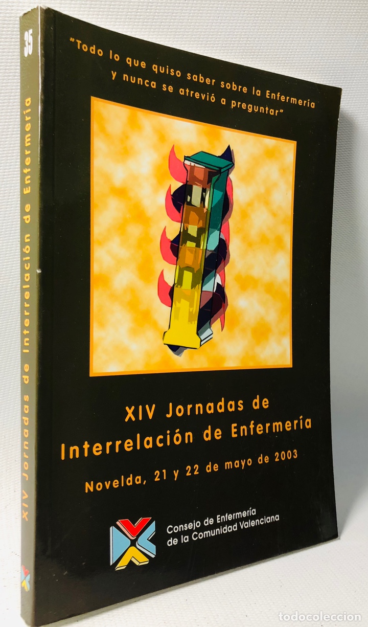 Libros de segunda mano: XIV JORNADAS DE INTERRELACION DE ENFERMERIA &middot; NOVELDA &middot; 2003 &middot;&middot;