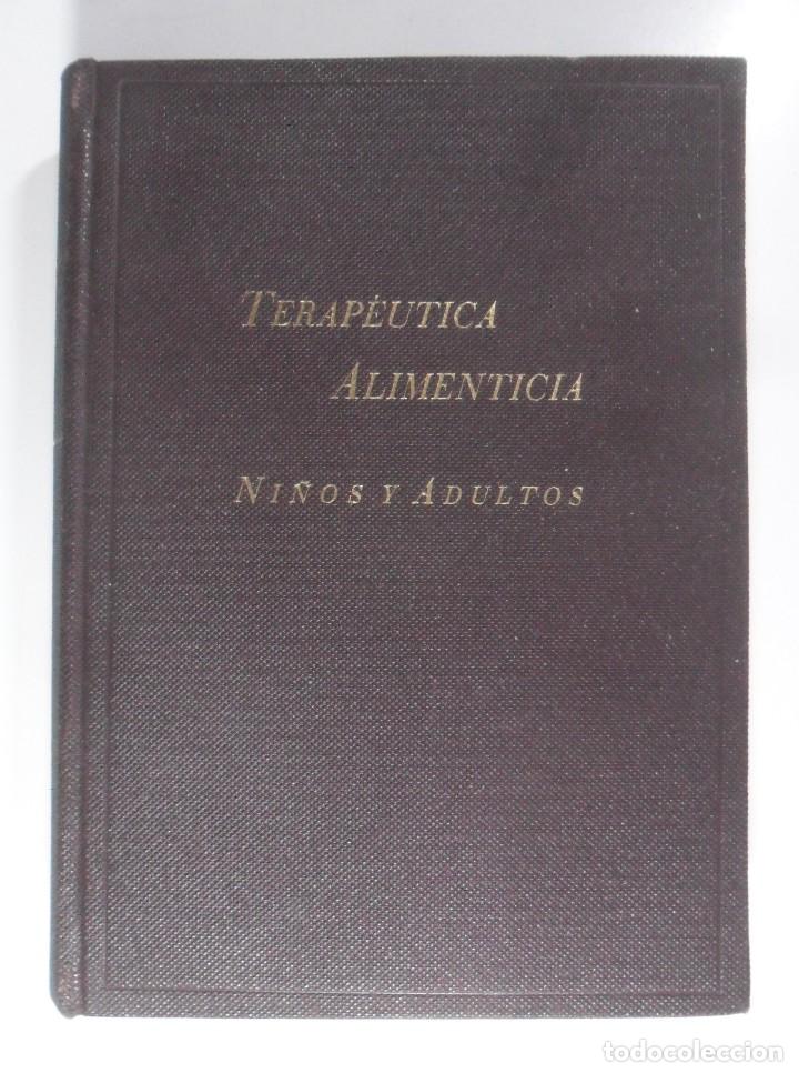 Second hand books: TERAPEUTICA ALIMENTICIA, NI&Ntilde;OS Y ADULTOS - LOBORATORIOS MAX F. BERLOWITZ