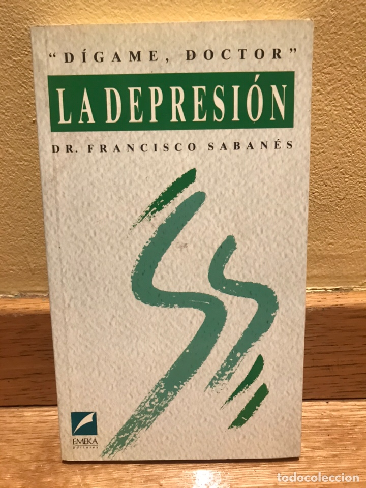 Libros de segunda mano: D&iacute;game, doctor la depresi&oacute;n dr. Francisco sabanes