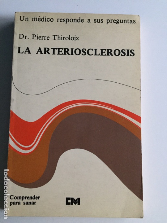 Libros de segunda mano: LA ARTERIOSCLEROSIS - THIROLOIX, PIERRE - Foto 1
