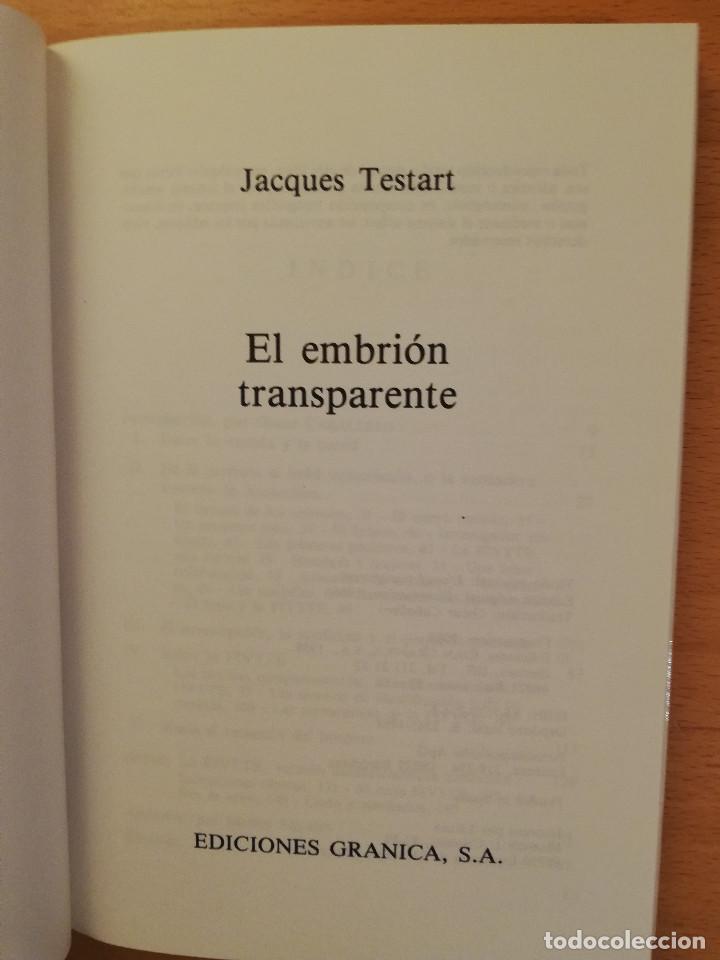 Libros de segunda mano: EL EMBRION TRANSPARENTE (JACQUES TESTART) - Foto 2