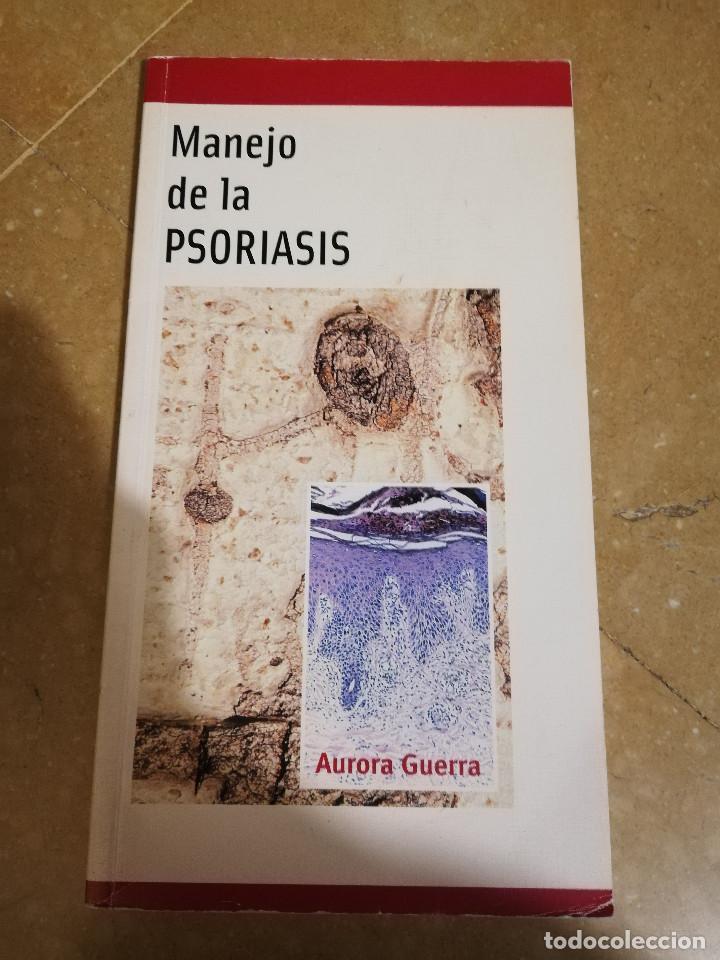 Libros de segunda mano: MANEJO DE LA PSORIASIS (AURORA GUERRA) - Foto 1
