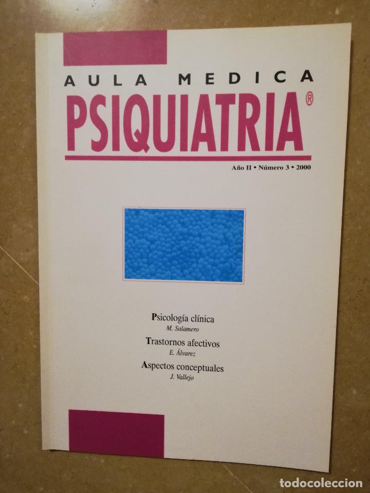 Gebrauchte B&uuml;cher: AULA MEDICA PSIQUIATRIA (A&Ntilde;O II, N&ordm; 3, 2000) PSICOLOGIA CLINICA / TRASTORNOS AFECTIVOS