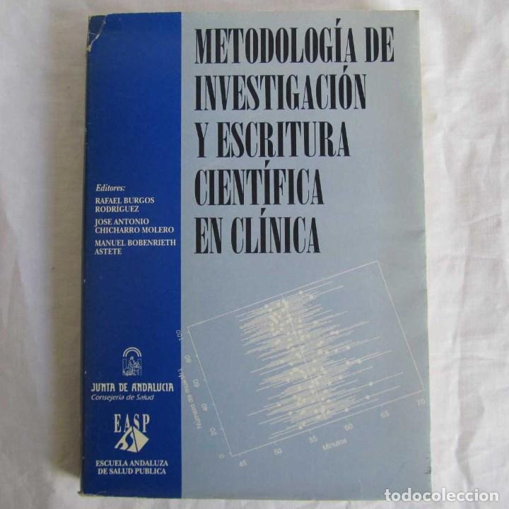 Libri di seconda mano: Metodolog&iacute;a de investigaci&oacute;n y escritura cient&iacute;fica en cl&iacute;nica. Varios autores 1994