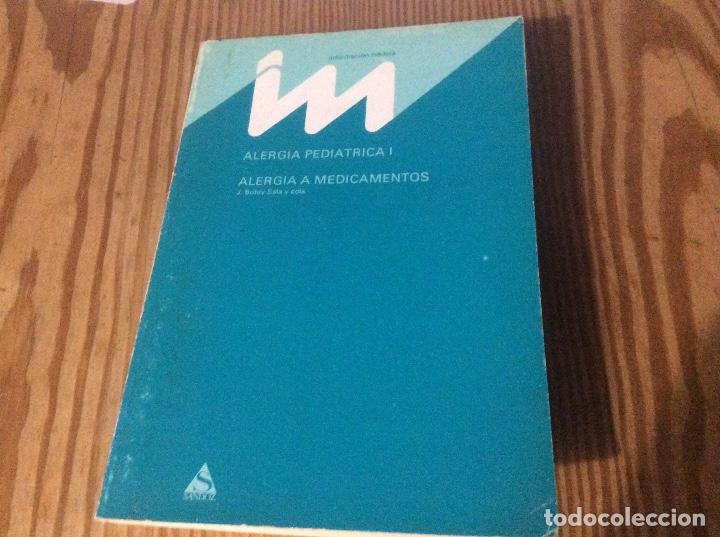 Second hand books: Alergia pediatrica 1 alergia a medicamentos Botey  clinica Valle de Hebron