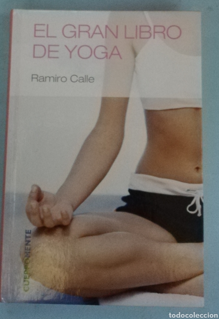 El Gran Libro De Yoga Ramiro Calle Comprar Libros De Medicina Farmacia Y Salud En 5584