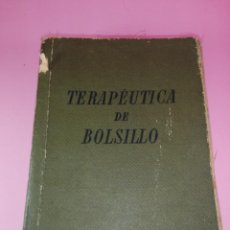 Libros de segunda mano: LIBRO-TERAPÉUTICA DE BOLSILLO-1941-MIGUEL SERVET-VER FOTOS.. Lote 148487890
