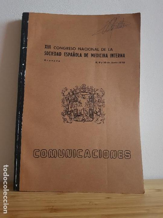 Libros de segunda mano: ORIGINAL Y ANTIGUO LIBRO, XIII CONGRESO NACIONAL DE LA SOCIEDAD ESPA&Ntilde;OLA DE MEDICINA INTERNA. 1978