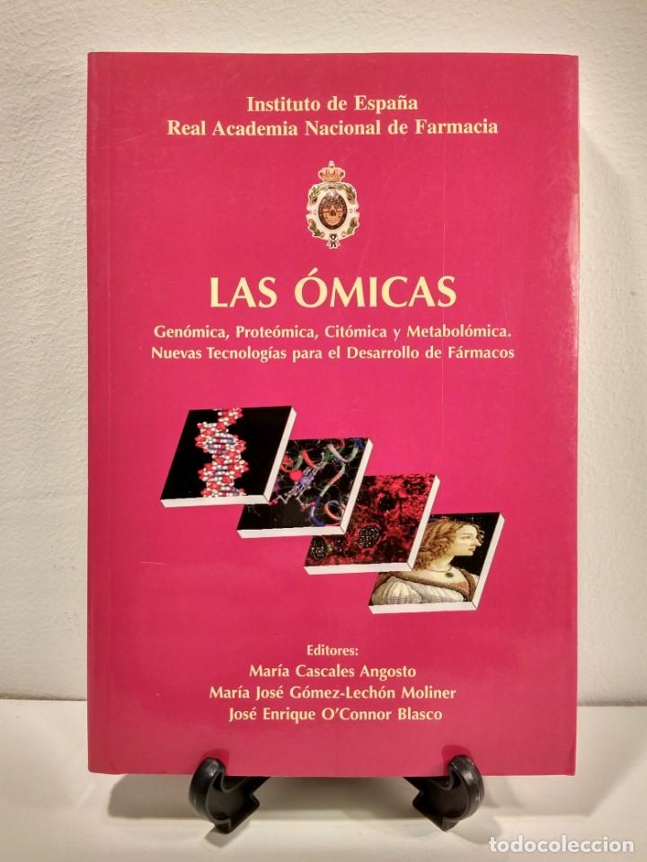Second hand books: LAS &Oacute;MICAS. Gen&oacute;mica, Prote&oacute;mica, Cit&oacute;mica y Metabol&oacute;mica. VV.AA. 2005. ISBN 8493242381.