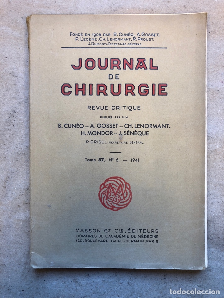 Libros de segunda mano: JOURNAL DE CHIRUGIE REVUE CRITIQUE. VV.AA.. TOME 57, N&deg;6 (1941). MASSON ET CIE EDITEURS.