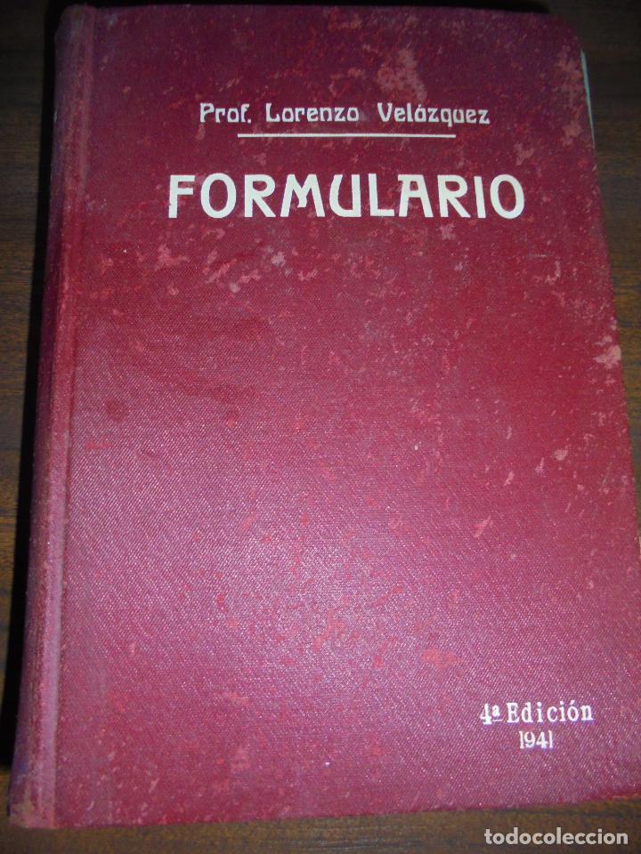 Libros de segunda mano: FORMULARIO-TERWAPEUTICA CLINICA. DR. B. LORENZO VELAZQUEZ. 4&ordf; EDICION. 1941.