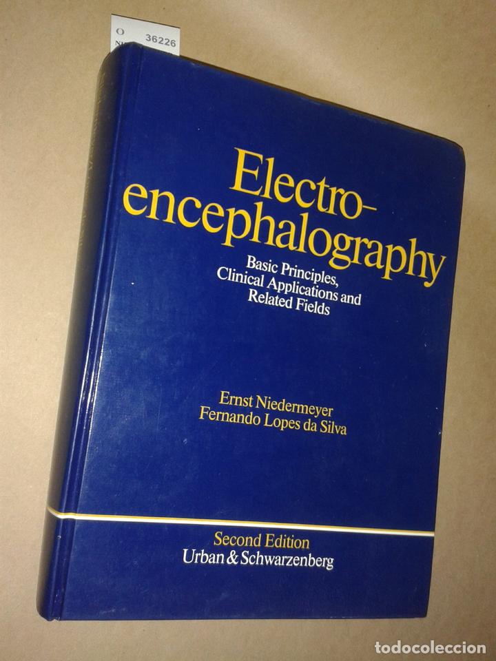 Libros de segunda mano: NIEDERMEYER, Ernst y LOPES DA SILVA, Fernando - ELECTROENCEPHALOGRAPHY. Basic Principles, Clinical A - Foto 1