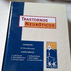 Libros de segunda mano: TRASTORNOS NEURÓTICOS, DE M. ROCA BENNASAR (COORD.). SOCIEDAD ESPAÑOLA DE PSIQUIATRÍA, 2002.. Lote 135906742