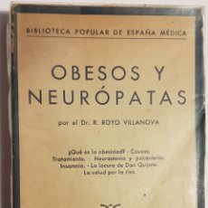 Libros de segunda mano: OBESOS Y NATUROPATAS. DR. ROYO VILLANOVA. Lote 152659209
