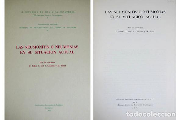 Libri di seconda mano: VV.AA. La Neumonitis o Neumon&iacute;as en su  situaci&oacute;n actual. Zaragoza, 1973. II Cong. de Med. Arag.Ils.