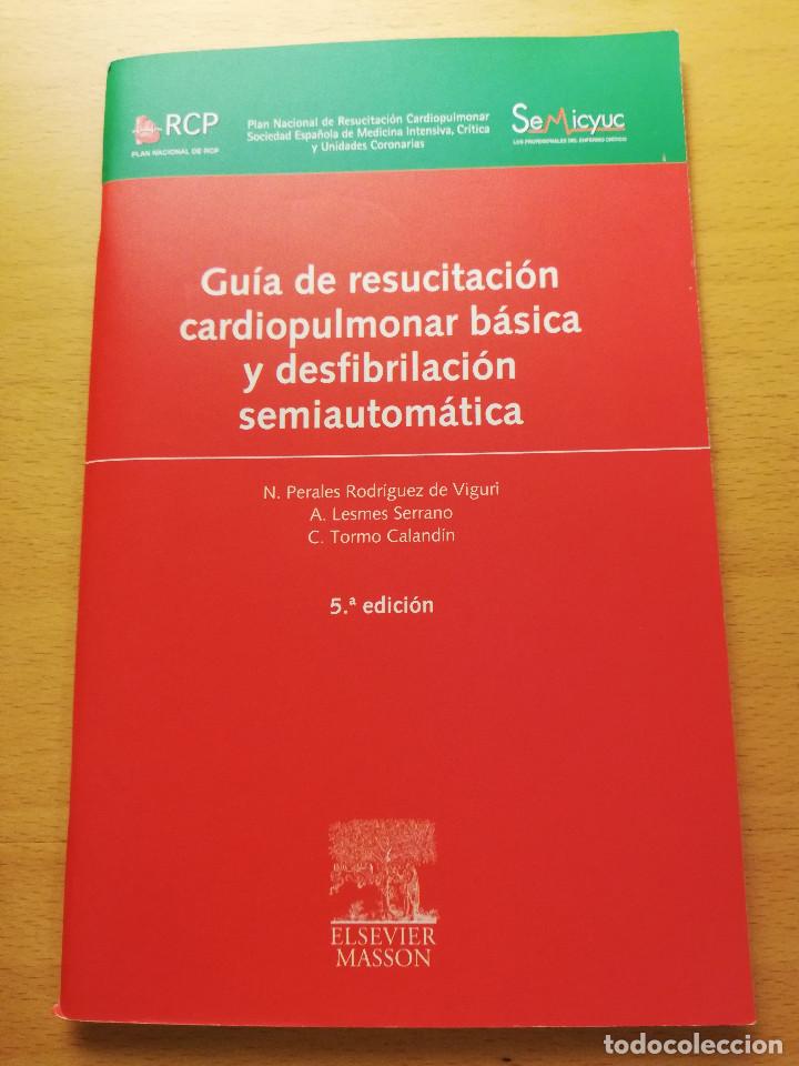 Second hand books: GU&Iacute;A DE RESUCITACI&Oacute;N CARDIOPULMONAR B&Aacute;SICA Y DESFIBRILACI&Oacute;N SEMIAUTOM&Aacute;TICA (VV. AA.)
