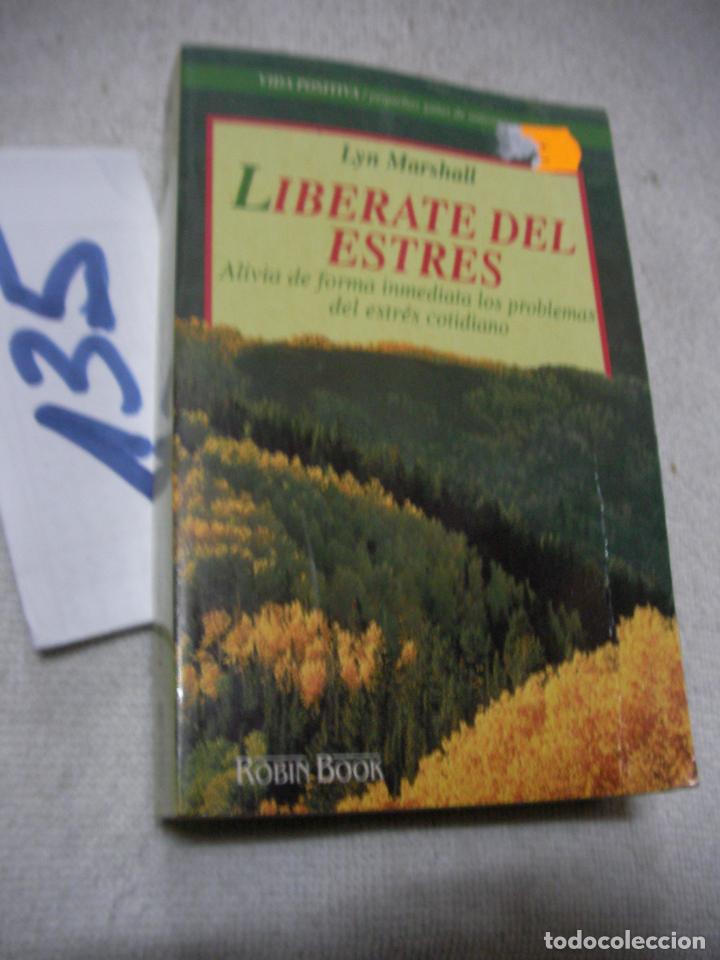 Libros de segunda mano: LIBERATE DEL ESTRES - Foto 1