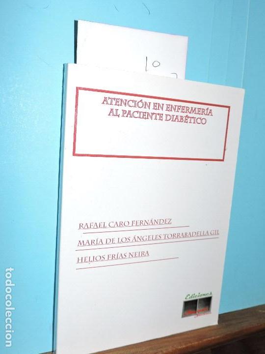 Second hand books: Atenci&oacute;n en enfermer&iacute;a al paciente diab&eacute;tico. CARO FERN&Aacute;NDEZ, Rafael; TORRABADELLA GIL, Mar&iacute;a de los