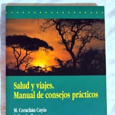 Libros de segunda mano: LIBRO SALUD Y VIAJES, MANUAL DE CONSEJOS PRÁCTICOS , MASSON-SALVAT MEDICINA 1993, 19 X 11.9 CMS. Lote 158328738