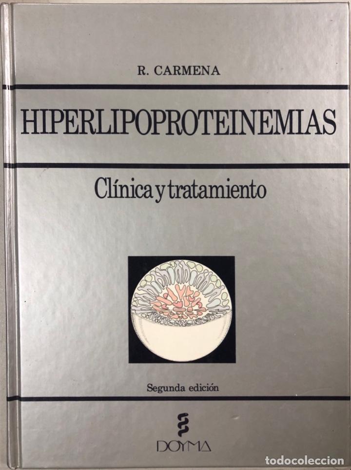 Libri di seconda mano: HIPERLIPOPROTEINEMIAS. R. CARMENA. CLINICA Y TRATAMIENTO. DOYMA. BARCELONA, 1990. PAGS 190.