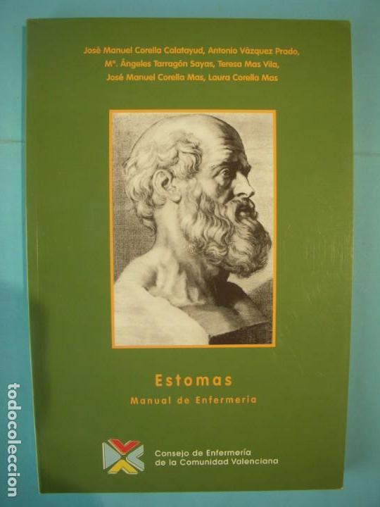 Livres d'occasion: ESTOMAS - MANUAL DE ENFERMERIA - VARIOS AUTORES - CECOVA, 2005, 1&ordf; EDICION (COMO NUEVO)