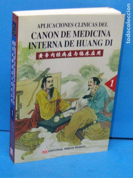 Libros de segunda mano: ENFERMEDADES SINTOMAS Y APLICACIONES CLINICAS DEL CANON DE MEDICINA INTERNA DE HUANG DI :WANG HONGTU