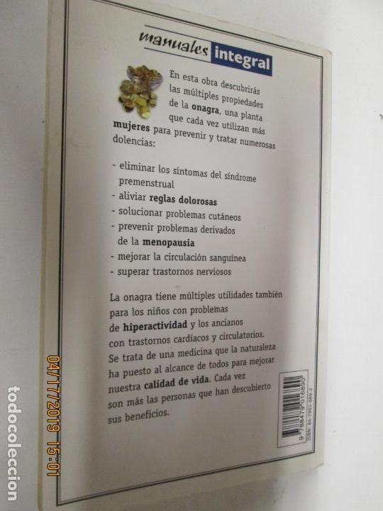 Libros de segunda mano: EL PODER CURATIVO DE LA ONAGRA - MANUALES INTEGRAL. - Foto 2