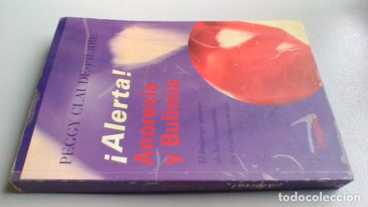 Second hand books: &iexcl;Alerta! Anorexia y Bulimia -  lenguaje secreto trastornos alimentaci&oacute;n - PEGGY CLAUDE-PIERRE