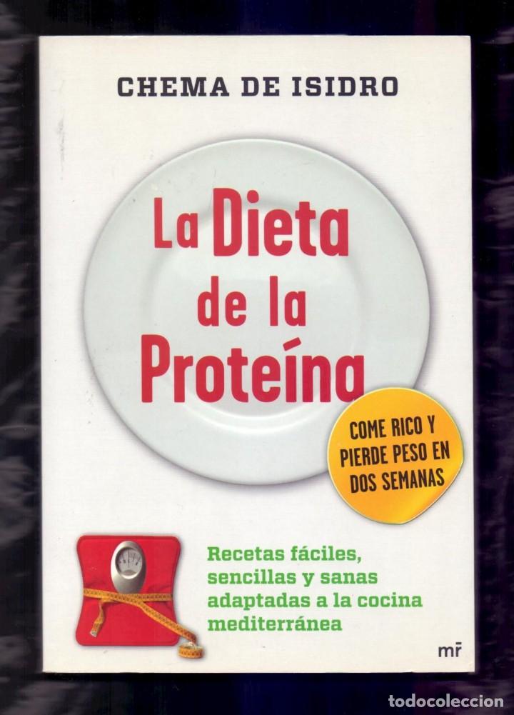 Libros de segunda mano: La dieta de la prote&iacute;na. Chema De Isidro. - Foto 1