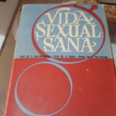 Libros de segunda mano: VIDA SEXUAL SANA - PROF. DR. X. VON HORNSTEIN - COLECCIÓN MARIS STELLA. Lote 161387998