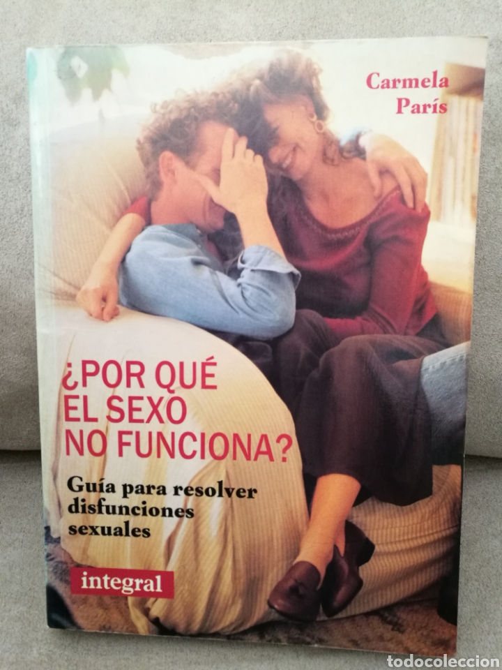 Livres d'occasion: Carmela Par&iacute;s - &iquest;por qu&eacute; el sexo no funciona? - oasis 1993