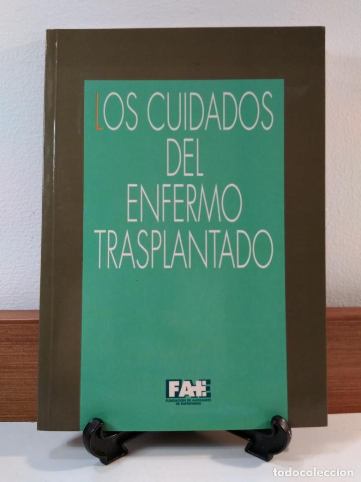 Second hand books: LOS CUIDADOS DEL ENFERMO TRASPLANTADO. VELASCO ANGULO / VICENTE FORONDA. 1&ordf; Ed. ISBN 848198133B